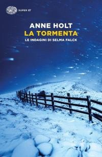 La tormenta. Le indagini di Selma Falck