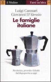 Le famiglie italiane. Ricchezza, povertà e felicità dal dopoguerra a …