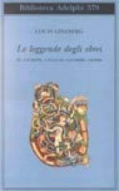 Le leggende degli ebrei. Giuseppe, i figli di Giacobbe, Giobbe …