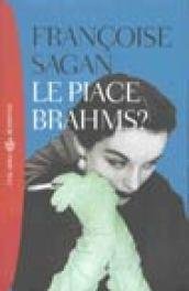 Le piace Brahms?