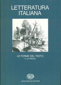 Letteratura italiana. Le forme del testo. La prosa (Vol. 3/2)