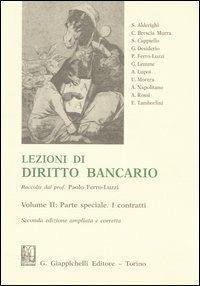 Lezioni di diritto bancario. Parte speciale. I contratti (Vol. 2)
