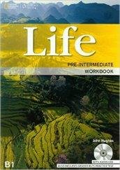 Life. Pre-intermediate. Workbook. Per le Scuole superiori. Con CD Audio: …