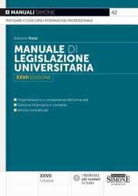 Manuale di Legislazione Universitaria - Organizzazione e competenze dell’università – …
