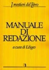 Manuale di redazione. Vademecum per chi scrive e pubblica libri | Immagine principale