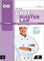 Masterlab. Settore cucina. Vol. unico. Per gli Ist. professionali. Con …