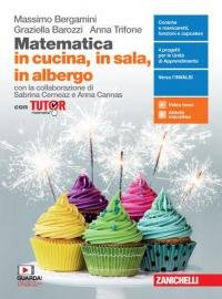 Matematica in cucina, in sala, in albergo. Con Tutor. Per … | Immagine principale