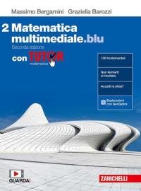 Matematica multimediale.blu. Con Tutor. Per le Scuole superiori. Con espansione …