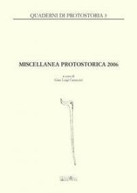 Miscellanea protostorica 2006