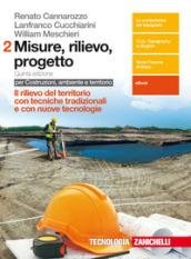 Misure, rilievo, progetto. Per gli Ist. tecnici per geometri. Con …