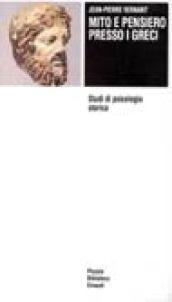 Mito e pensiero presso i greci. Studi di psicologia storica | Immagine principale