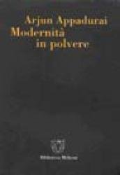 Modernità in polvere