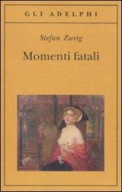 Momenti fatali
