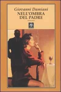 Nell'ombra del padre