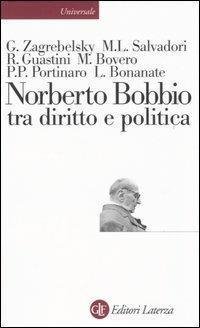 Norberto Bobbio tra diritto e politica
