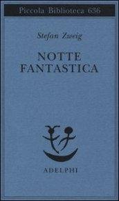 Notte fantastica: 636