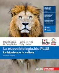 NUOVA BIOLOGIA.BLU 2ED. (LA) - LA BIOSFERA E LA CELLULA …