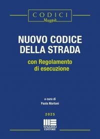 Nuovo codice della strada. Con regolamento di esecuzione (2025). Nuova …