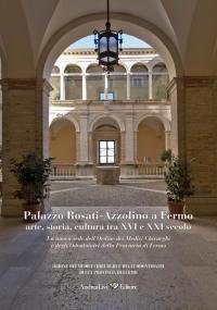 Palazzo Rosati-Azzolino a Fermo: arte, storia, cultura tra XVI e …