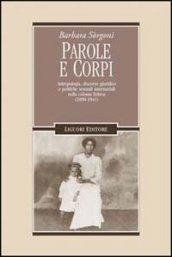 Parole e corpi. Antropologia, discorso giuridico e politiche sessuali interrazziali …