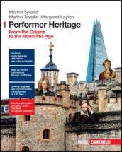 Performer heritage. Con e-book. Con espansione online. Vol. 1: From …