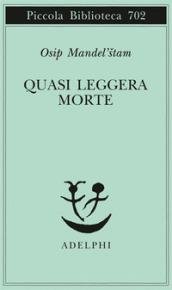 Quasi leggera morte