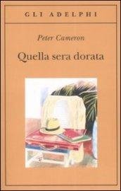 Quella sera dorata