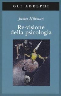 Re-visione della psicologia