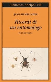 Ricordi di un entomologo (Vol. 3)