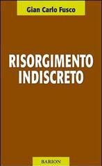 Risorgimento indiscreto