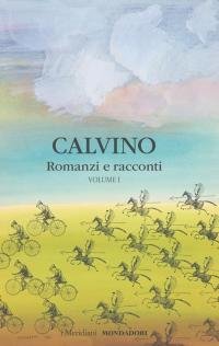 Romanzi e racconti (Vol. 1)