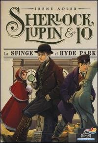 Sherlock, Lupin & Io - 8. La sfinge di Hyde …