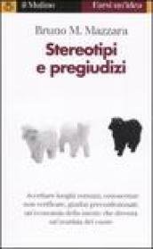 Stereotipi e pregiudizi