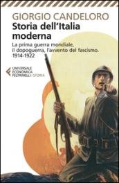 Storia dell'Italia moderna. La prima guerra mondiale, il dopoguerra, l'avvento del fascismo (1914-1922) (Vol. 8)