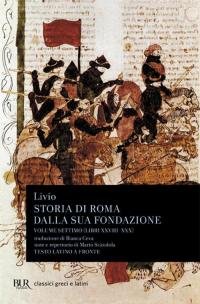 Storia di Roma dalla sua fondazione. Testo latino a fronte: …