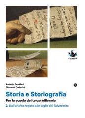 Storia e storiografia. Con DVD. Con e-book. Con espansione online. …