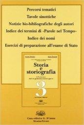 Storia e storiografia. Per le Scuole superiori. Con espansione online …