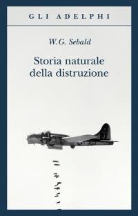 Storia naturale della distruzione