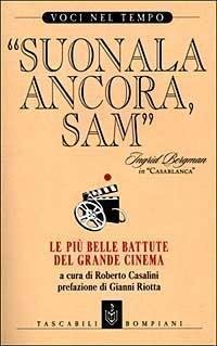 Suonala ancora, Sam. Le più belle battute del grande cinema