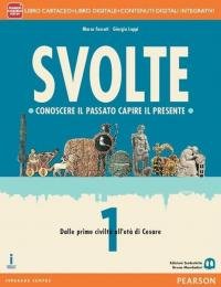 Svolte. Per le Scuole superiori. Con e-book. Con espansione online …