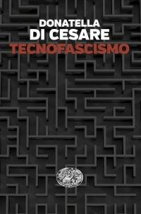 Tecnofascismo | Immagine principale