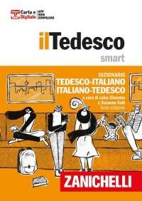Tedesco smart. Dizionario tedesco-italiano, Italienisch-Deutsch. Plus. Con Contenuto digitale (fornito …
