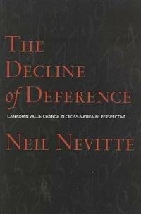 The Decline of Deference: Canadian Value Change in Cross-National Perspective
