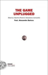 The game unplugged