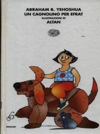 Un cagnolino per Efrat-Il topolino di Tamar e Gaia. Ediz. …