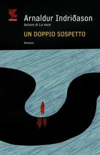 Un Doppio Sospetto: Vol. 7