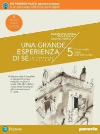 Una grande esperienza di sé. Ediz. nuovo esame di Stato. …