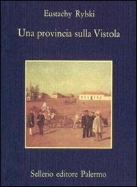 Una provincia sulla Vistola