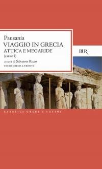 Viaggio in Grecia. Guida antiquaria e artistica. Testo greco a …