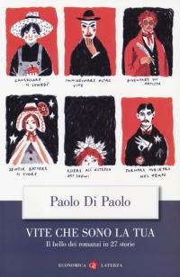 Vite che sono la tua. Il bello dei romanzi in …